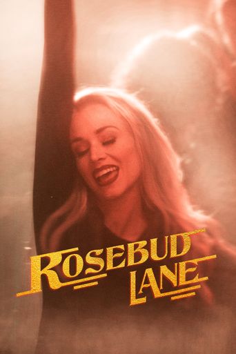  Rosebud Lane Poster