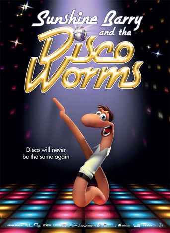  Sunshine Barry and the Disco Worms Poster
