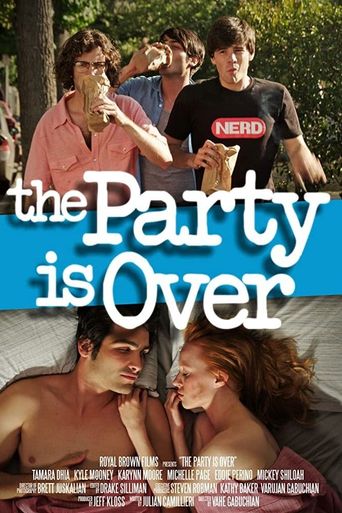  The Party Is Over Poster