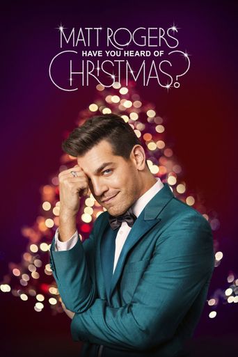  Matt Rogers: Have You Heard of Christmas? Poster