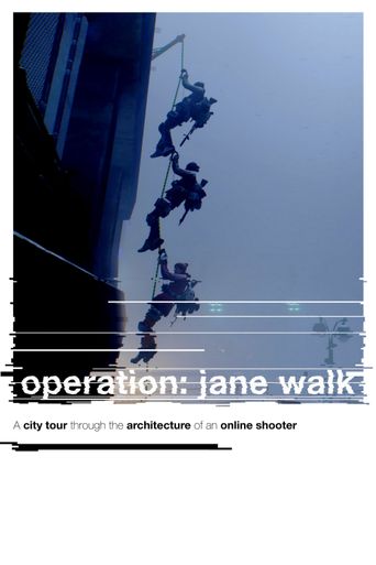  Operation: Jane Walk Poster