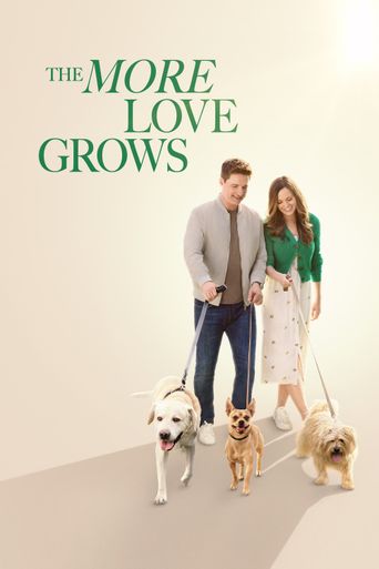  The More Love Grows Poster