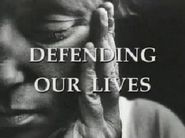 Defending Our Lives Poster
