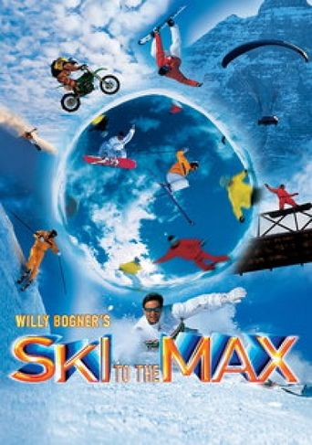  Ski to the Max Poster