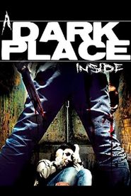  A Dark Place Inside Poster