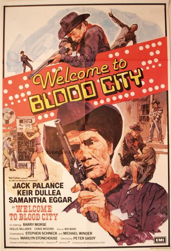  Welcome to Blood City Poster
