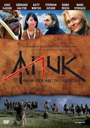  ANUK - Der Weg des Kriegers Poster