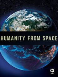  Humanity from Space Poster