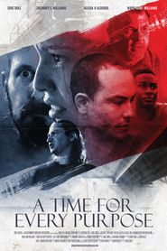  A Time for Every Purpose Poster