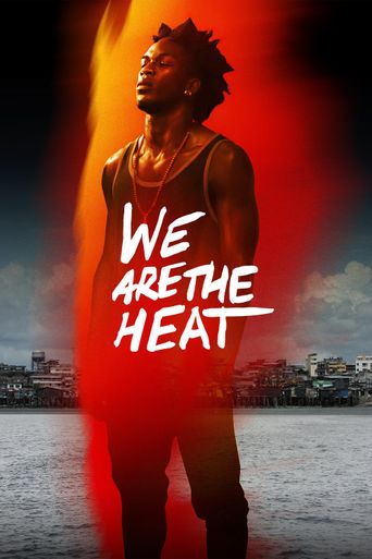  We Are the Heat Poster