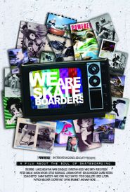  We Are Skateboarders Poster