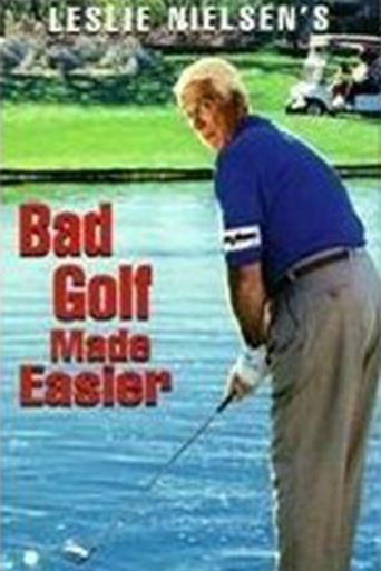  Leslie Nielsen's Bad Golf Made Easier Poster