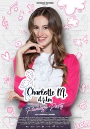 Charlotte M. - Il film: Flamingo Party Poster