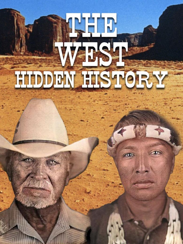 The West: Hidden History