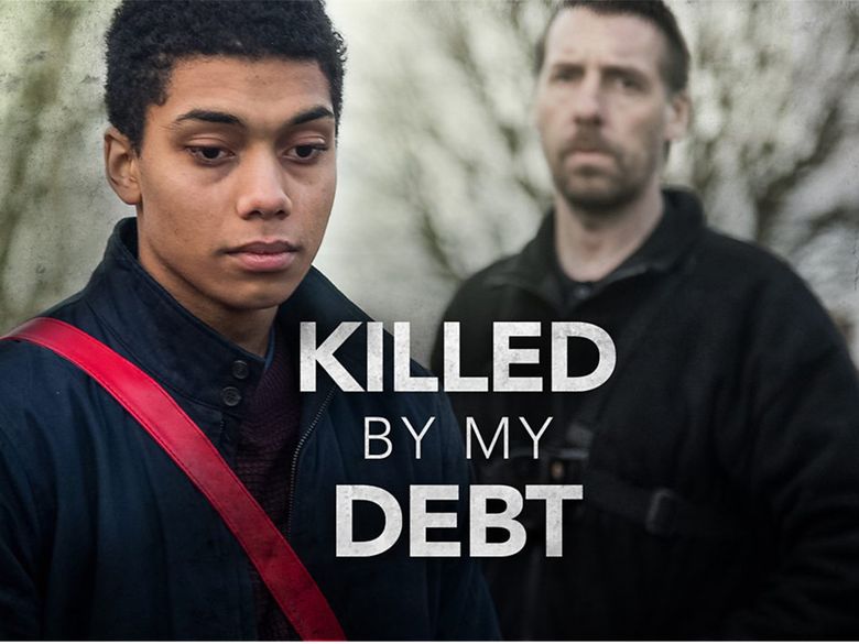 Killed By My Debt Poster