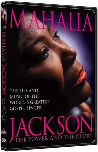  Mahalia Jackson: The Power and the Glory Poster