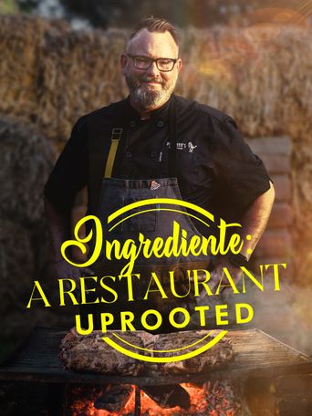  Ingrediente: A Restaurant Uprooted Poster