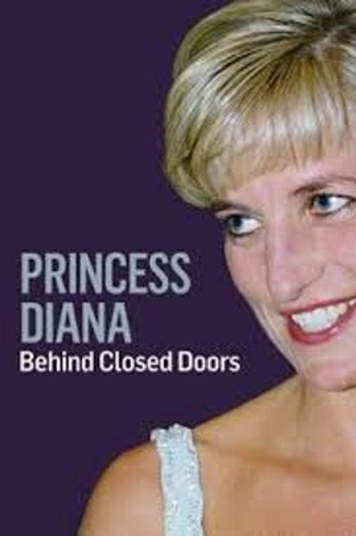 Princess Diana: Behind Closed Doors Poster