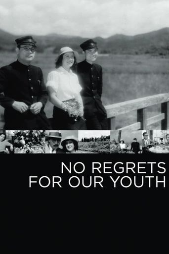  No Regrets for Our Youth Poster