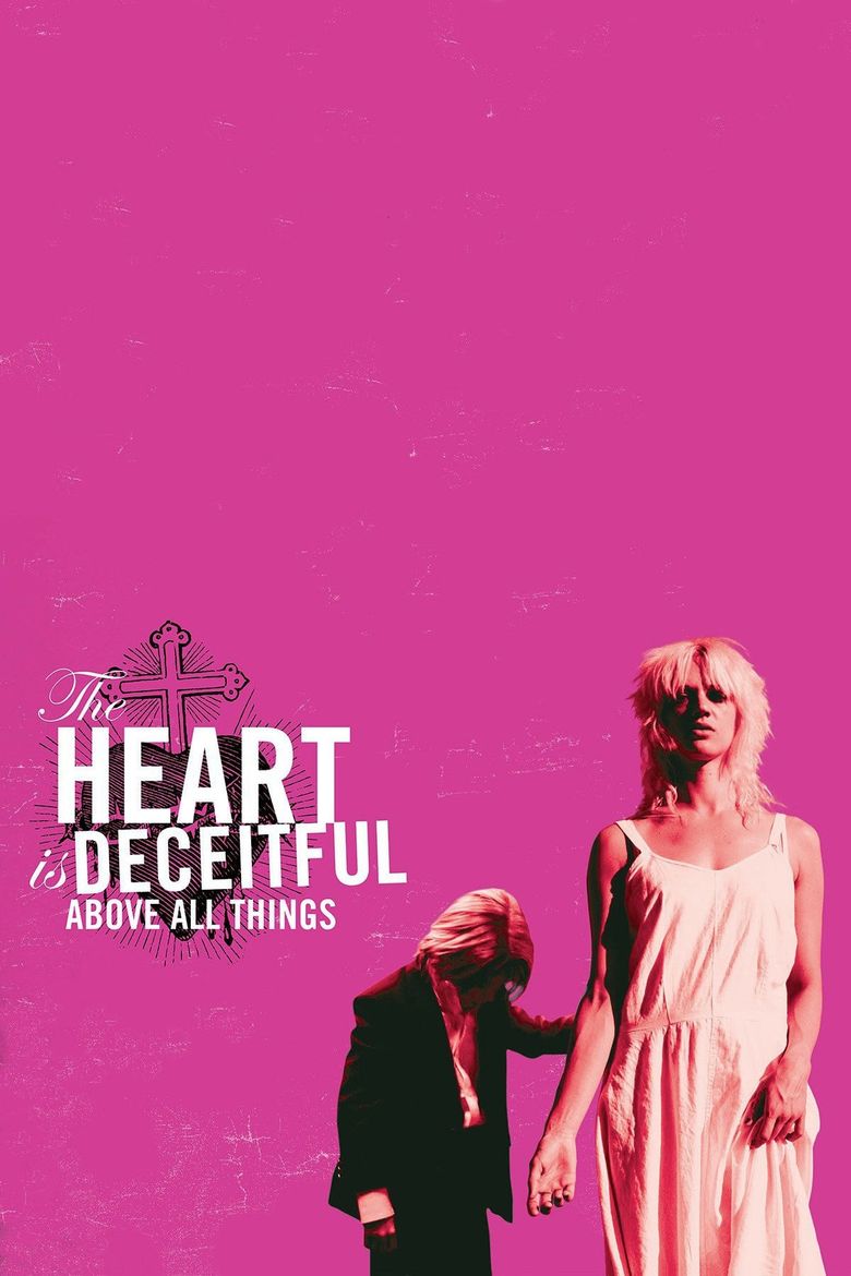 The Heart is Deceitful Above All Things Poster