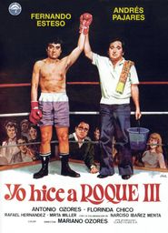  Yo hice a Roque III Poster