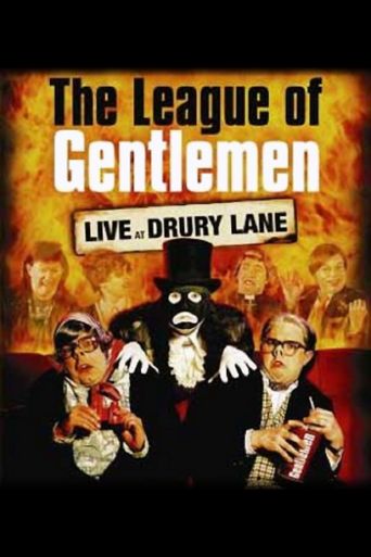  The League of Gentlemen: Live at Drury Lane Poster
