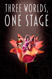  Three Worlds, One Stage Poster