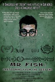  Mr. Fish: Cartooning from the Deep End Poster