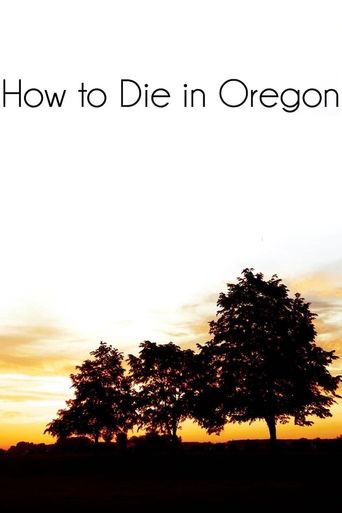  How to Die in Oregon Poster
