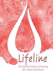  Lifeline: The Untold Story of Saving the Pulse Survivors Poster
