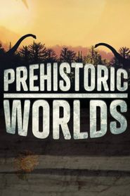  Prehistoric Worlds Poster
