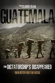  Guatemala, les disparus de la dictature (2016) Poster