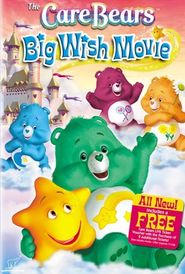  The Care Bears Big Wish Movie Poster