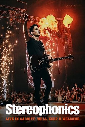  Stereophonics Live in Cardiff: We'll Keep a Welcome Poster
