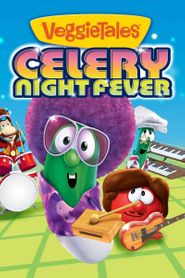  VeggieTales: Celery Night Fever Poster