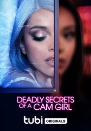  Deadly Secrets of a Cam Girl Poster