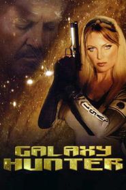  Galaxy Hunter Poster