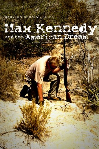  Max Kennedy and the American Dream Poster