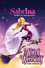  Sabrina: Secrets of a Teenage Witch - A Witch and the Werewolf Poster