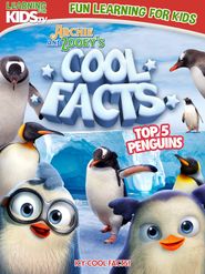  Archie and Zooey's Cool Facts: Top 5 Penguins Poster