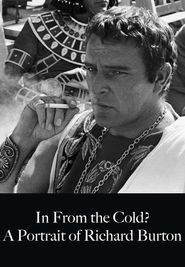  In From the Cold? A Portrait of Richard Burton Poster