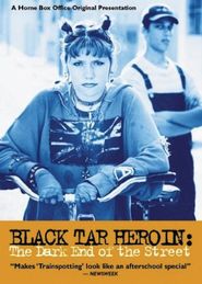  Black Tar Heroin: The Dark End of the Street Poster