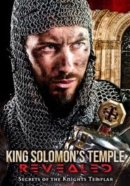 King Solomon's Temple Revealed: Secrets of the Knights Templar Poster