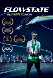  Flowstate: The FPV Drone Documentary Poster