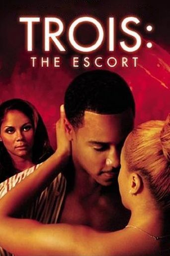  Trois 3: The Escort Poster