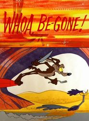  Whoa, Be-Gone! Poster