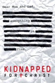  Kidnapped for Christ Poster