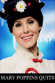  Mary Poppins Quits Poster
