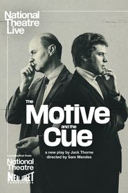  National Theatre Live: The Motive and the Cue Poster