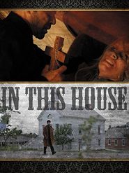  In This House Poster